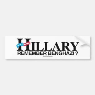 Remember Benghazi - Anti-Hillary -.png Bumper Sticker