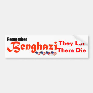 Remember Benghazi Bumper Sticker