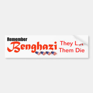 Remember Benghazi Bumper Sticker
