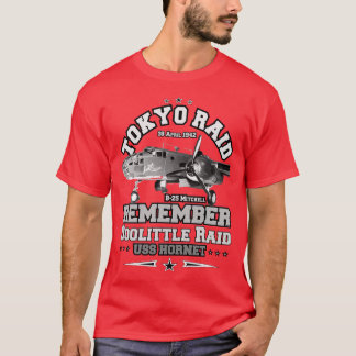 Remember Doolittle Raid B25 Mitchell 18 April 1942 T-Shirt