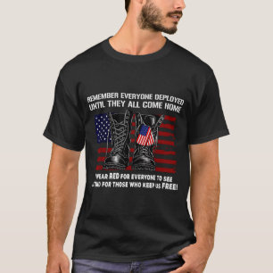 Remember Everyone Deployed Friday Military America T-Shirt