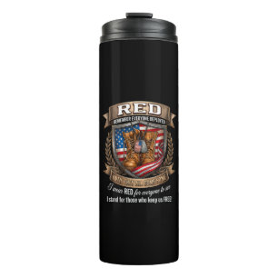 Remember Everyone Deployed Military Red Friday Thermal Tumbler