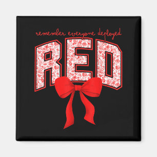 Remember Everyone Deployed RED Bow Toile Military Magnet