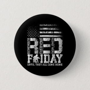 Remember Everyone Deployed RED Friday Military 6 Cm Round Badge