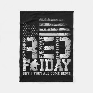 Remember Everyone Deployed RED Friday Military Fleece Blanket