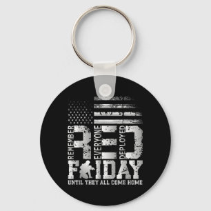 Remember Everyone Deployed RED Friday Military Key Ring
