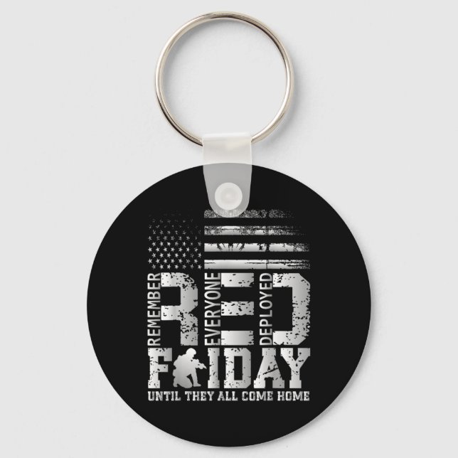 Remember Everyone Deployed RED Friday Military Key Ring (Front)