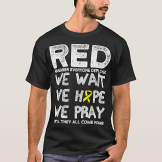 Remember Everyone Deployed  Red Friday Military  T-Shirt