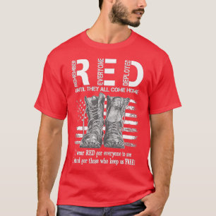 Remember Everyone Veteran Deployed RED Friday (114 T-Shirt