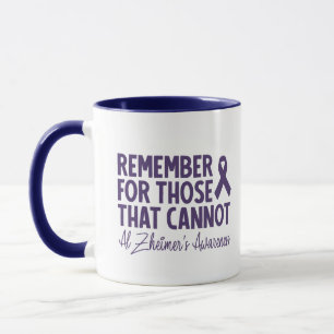Remember For Those That Cannot Alzheimer Awareness Mug