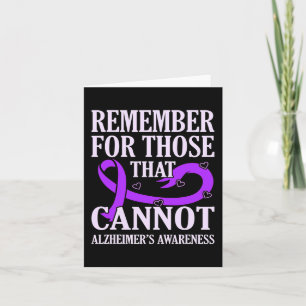 Remember For Those That Cannot Alzheimer's Awarene Card