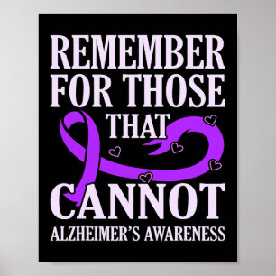 Remember For Those That Cannot Alzheimer's Awarene Poster