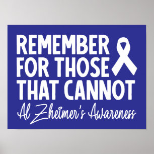 Remember For Those That Cannot Alzheimer's Poster