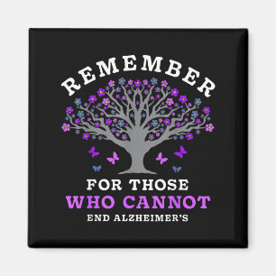 Remember for Those Who Cannot Alzheimers Awareness Magnet
