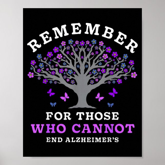 Remember for Those Who Cannot Alzheimers Awareness Poster (Front)