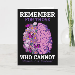 Remember For Those Who Cannot Heimerheimer's Aware Card