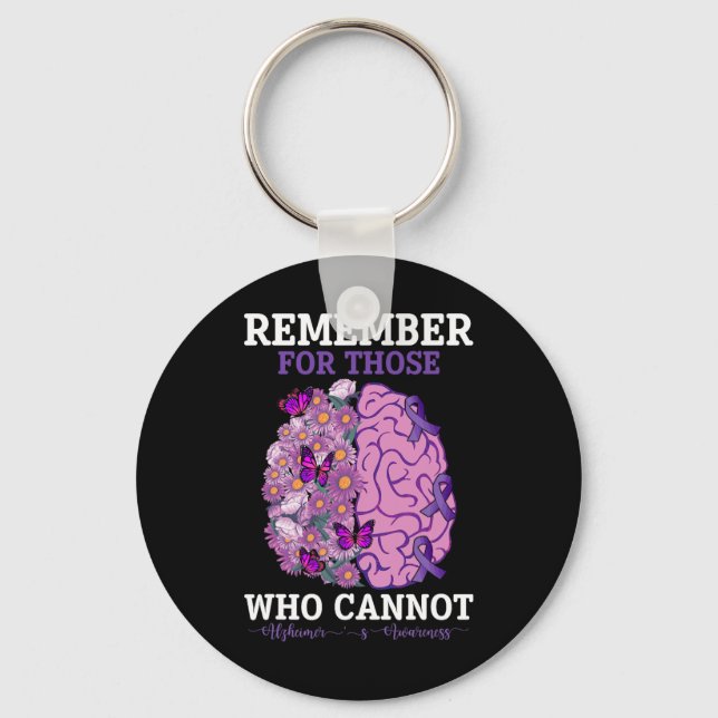 Remember For Those Who Cannot Heimerheimer's Aware Key Ring (Front)
