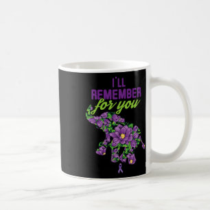 Remember For You Alzheimerheimer Heimers Awareness Coffee Mug