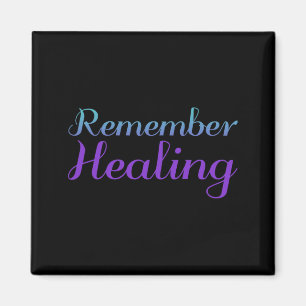 Remember Healing Suicide Prevention Awareness Magnet