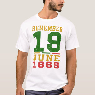 Remember June 19 1865 Freedom Day Juneteenth T-Shirt