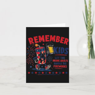 Remember Kids Let S Handle Fireworks Funny Graphic Card