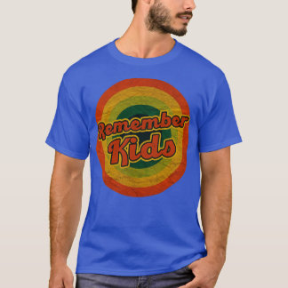 remember kids T-Shirt