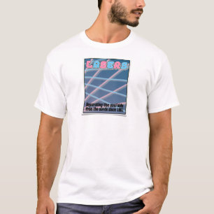 Remember Lasers?!? T-Shirt