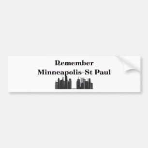 Remember Minneapolis & St. Paul Bumper Sticker