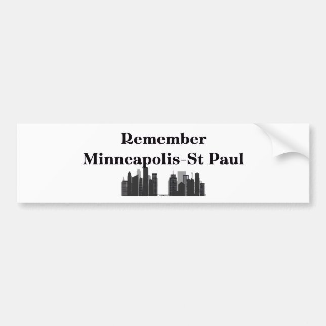 Remember Minneapolis & St. Paul Bumper Sticker (Front)