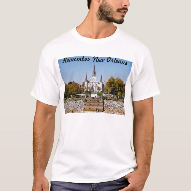 Remember New Orleans St Louis Cathedral T-Shirt (Front)
