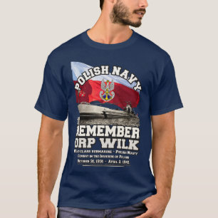 REMEMBER ORP Wilk Polish Navy Submarine T-Shirt
