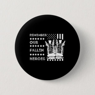 Remember Our Fallen Heroes Memorial Days Usa Soldi 6 Cm Round Badge