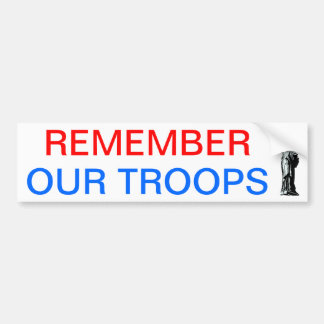 Remember Our Troops Bumper Sticker