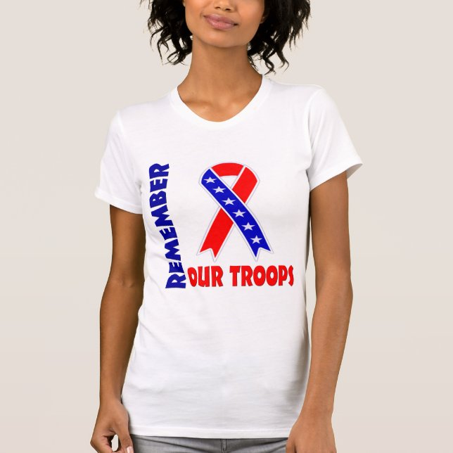 Remember our Troops T-Shirt (Front)