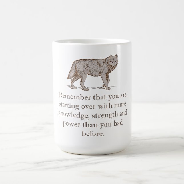 Remember That You Are Starting Over Coffee Mug (Center)