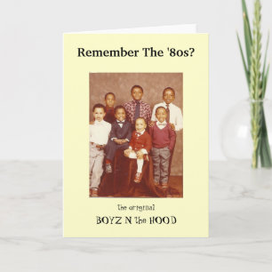 Remember The 80s? Boyz N Hood Greeting Card