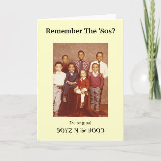 Remember The 80s? Boyz N Hood Greeting Card