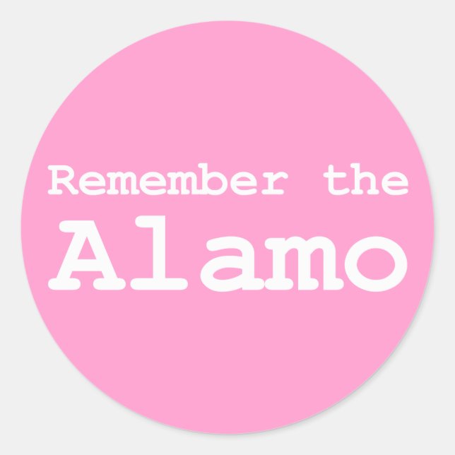 Remember the Alamo Gifts Classic Round Sticker (Front)
