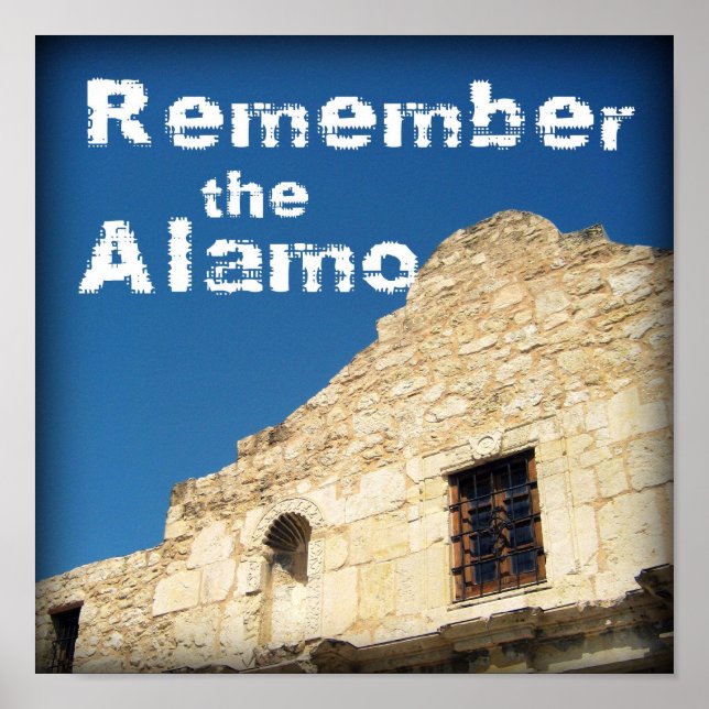 Remember the Alamo Poster (Front)