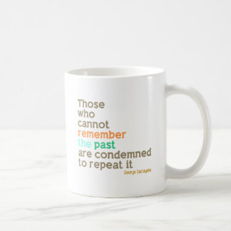 Remember the Past Coffee Mug