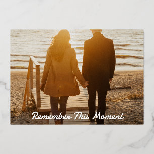 Remember This Moment Script Foil Holiday Card