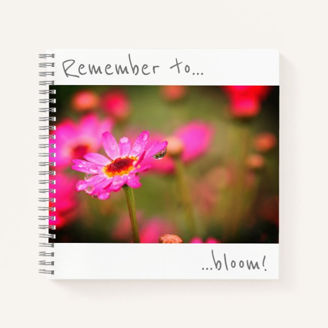Remember to bloom Pink Flower Notebook (Front)
