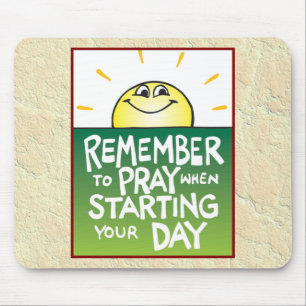 Remember to Pray Everyday Mouse Pad