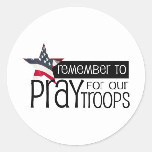 Remember to pray for our troops classic round sticker