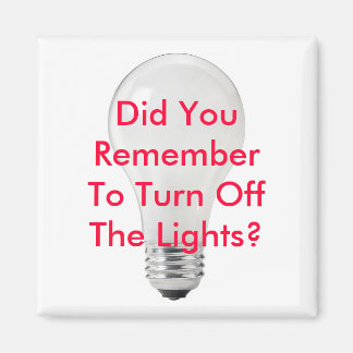 Remember To Turn Off Lights Green Magnet