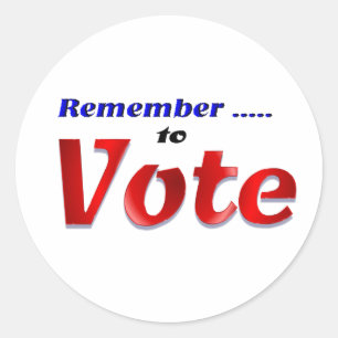 Remember to Vote Classic Round Sticker