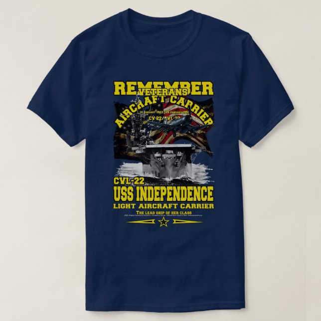 REMEMBER USS Independence CVL22 aircraft carrier T-Shirt (Design Front)