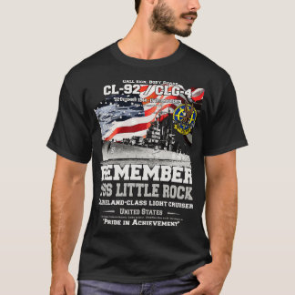REMEMBER USS Little Rock CL92 Cruiser Navy Veteran T-Shirt