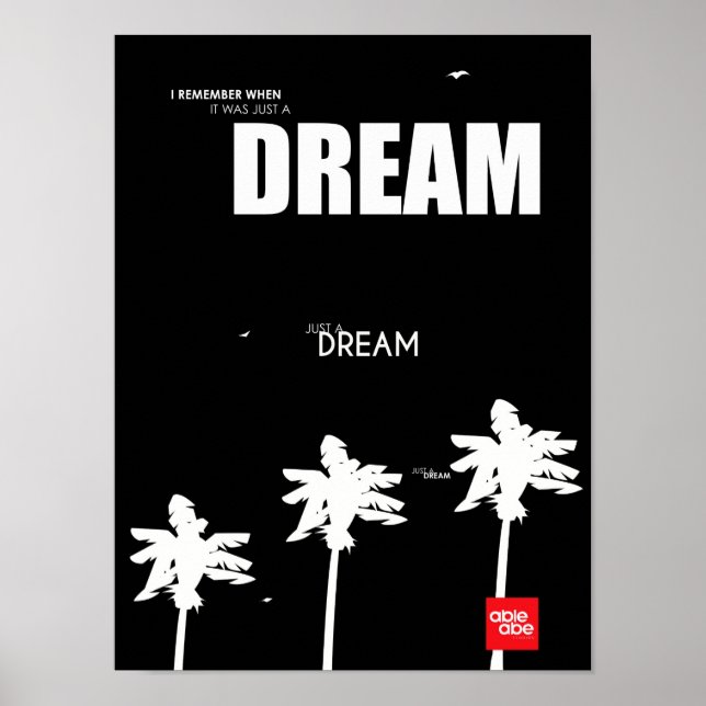 REMEMBER WHEN IT WAS JUST A DREAM poster (Front)