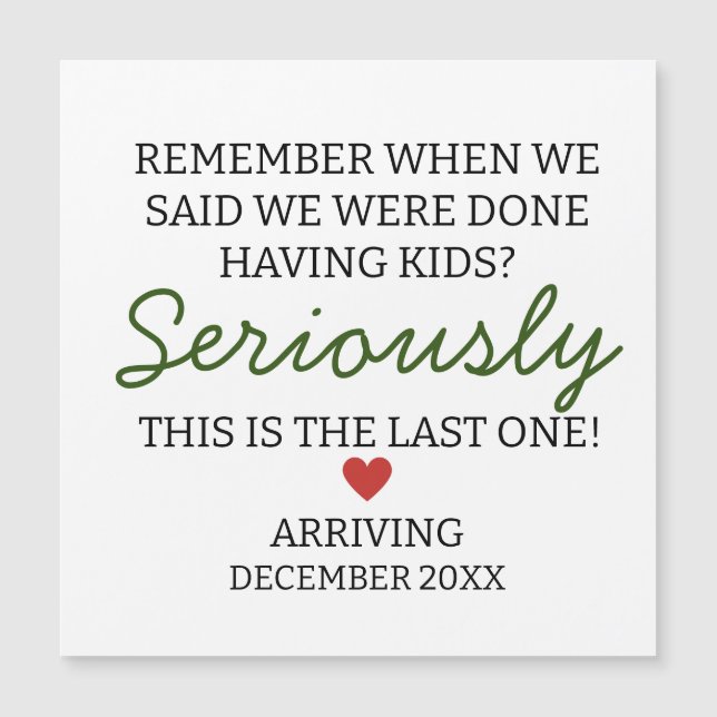 Remember when we said we are done having pregnancy (Front)